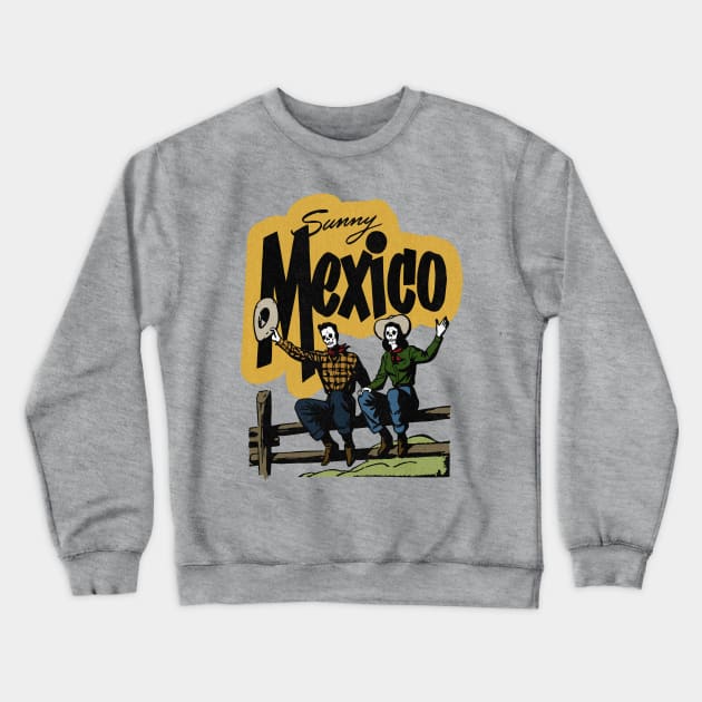 Vintage Mexico Ad Crewneck Sweatshirt by Kujo Vintage